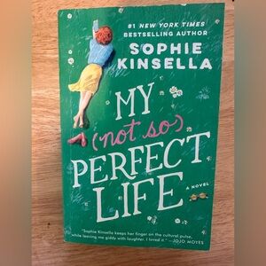 My Not So Perfect Life by Sophie Kinsella